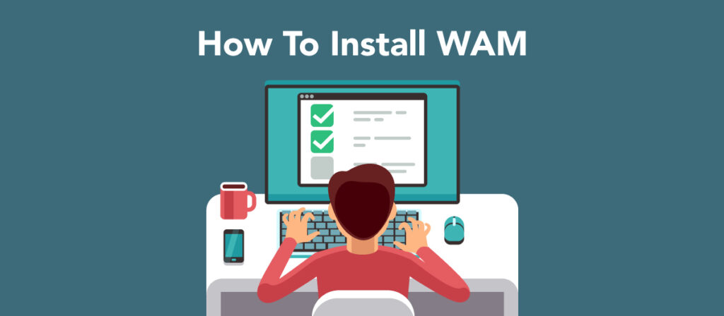 How To Install WAM
