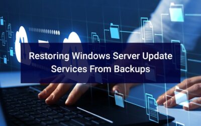 Restoring Windows Server Update Services From Backups